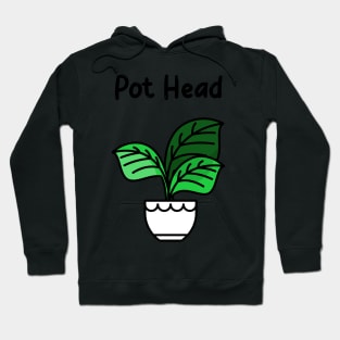 Pot Head Hoodie